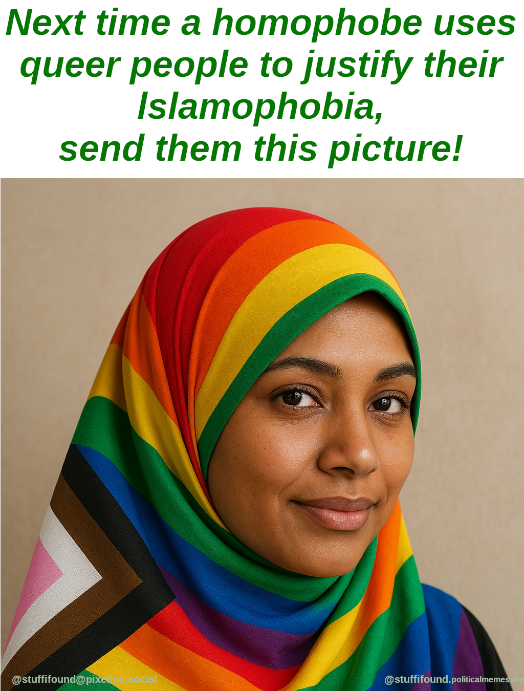 Next time a homophobe uses queer people to justify their islamophobia, send them this picture!